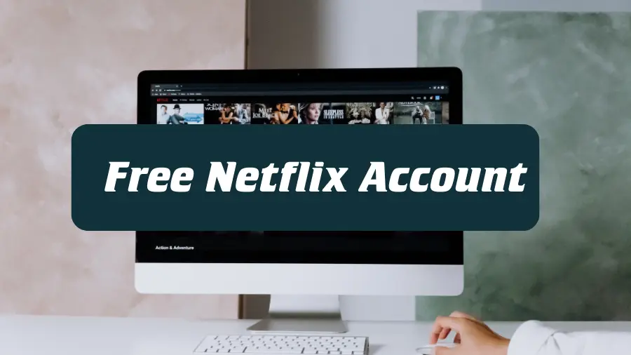 Free Netflix Account and password